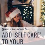 Why you need to add ‘Self-care’ to your Christmas List